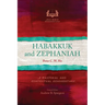 Habakkuk and Zephaniah: A Pastoral and Contextual Commentary