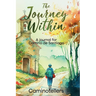 The Journey Within: A Journal for Camino de Santiago