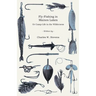 Fly-Fishing in Maines Lakes - Or Camp-Life in the Wilderness