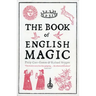 The Book of English Magic: A History