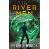 The River Men: A Joey Finch Novel