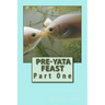 Pre-Yata Feast: Part One