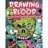 Drawing Blood: How to Draw Zombies Activity Book