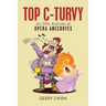 Top C-Turvy: An Olla Podrida of Opera Anecdotes