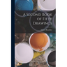 A Second Book of Fifty Drawings