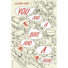 You and a Bike and a Road