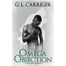 The Omega Objection: San Andreas Shifters #2