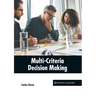 Multi-Criteria Decision Making