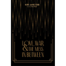 Love, War, and the Mess in Between