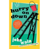 Hurry on Down (Valancourt 20th Century Classics)