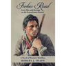 Forbes Road: Love, War, and Revenge on the Pennsylvania Frontier