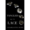 Tangled up in Lace