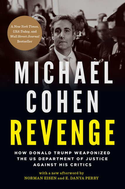 Revenge: How Donald Trump Weaponized the Us Department of Justice Against His Critics by Books by splitShops