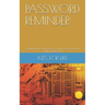 Password Reminder: Easly protect and recover your password from your notebook...
