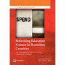 Reforming Education Finance in Transition Countries: Six Case Studies in Per Capita Financing Systems