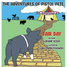 The Adventures of Pistol Pete: Fair Day