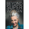 Beyond Superwoman: Anxiety, strength and the spaces in-between