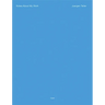Juergen Teller: Notes about My Work