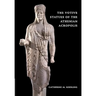 The Votive Statues of the Athenian Acropolis