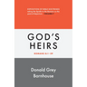 Romans, vol 7: God's Heirs: Exposition of Bible Doctrines