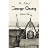 The Novels of George Gissing, Volume Two (complete and unabridged) including, The Odd Women, Eve's Ransom, The Paying Guest and Will Warburton