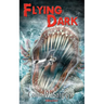 Flying Dark