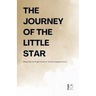The Journey Of The Little Star: Bilingual German-English Stories for German Language Learners