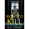 No Right To Kill