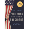 Predicting the Next President: The Keys to the White House, 2020