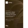 Advances in Metal Matrix Composite Coatings and Layers: Microstructure, Physicochemical and Mechanical Properties