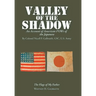 Valley of the Shadow: An Account of American Pows of the Japanese
