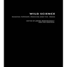 Wild Science: Reading Feminism, Medicine and the Media