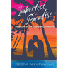 Imperfect Paradise