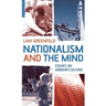 Nationalism and the Mind: Essays on Modern Culture