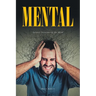 Mental: Satanic Torments of the Mind
