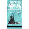 Computers, Cockroaches, and Ecosystems: Understanding Learning through Metaphor