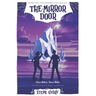 The Mirror Door: Once Bitten, Twice Shine