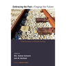 Embracing the Past-Forging the Future