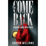 The Comeback: Fighting Back with Faith