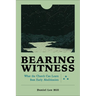 Bearing Witness: What the Church Can Learn from Early Abolitionists