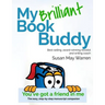 My Brilliant Book Buddy: The easy, step-by-step manuscript companion