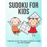 Sudoku for Kids: A collection of sudoku puzzles for kids to learn how to play from beginners to advanced level - perfect camping gift S