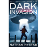 Dark Invasion (The Travelers Book One)