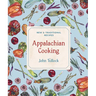 Appalachian Cooking: New & Traditional Recipes