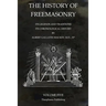 The History of Freemasonry Volume 5: Its Legends and Traditions, Its Chronological History