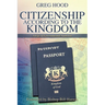 Citizenship According to the Kingdom: A Life of Governmental Authority