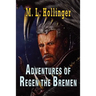 The Adventures of Regen the Bremen