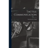 Tactile Communication