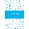 Sodoku Book: Easy to hard puzzles for adult.