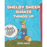 Shelby Sheep Shakes Things Up